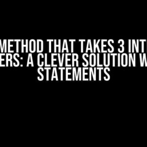 Write a Method that Takes 3 Integers as Parameters: A Clever Solution Without If Statements